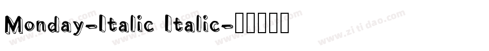 Monday-Italic Italic字体转换
